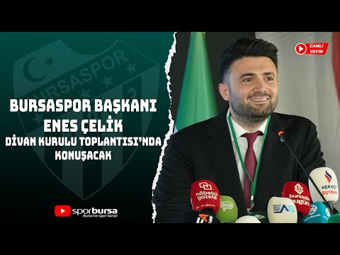 Canlı Yayın | Bursaspor Divan Kurulu Toplantısı