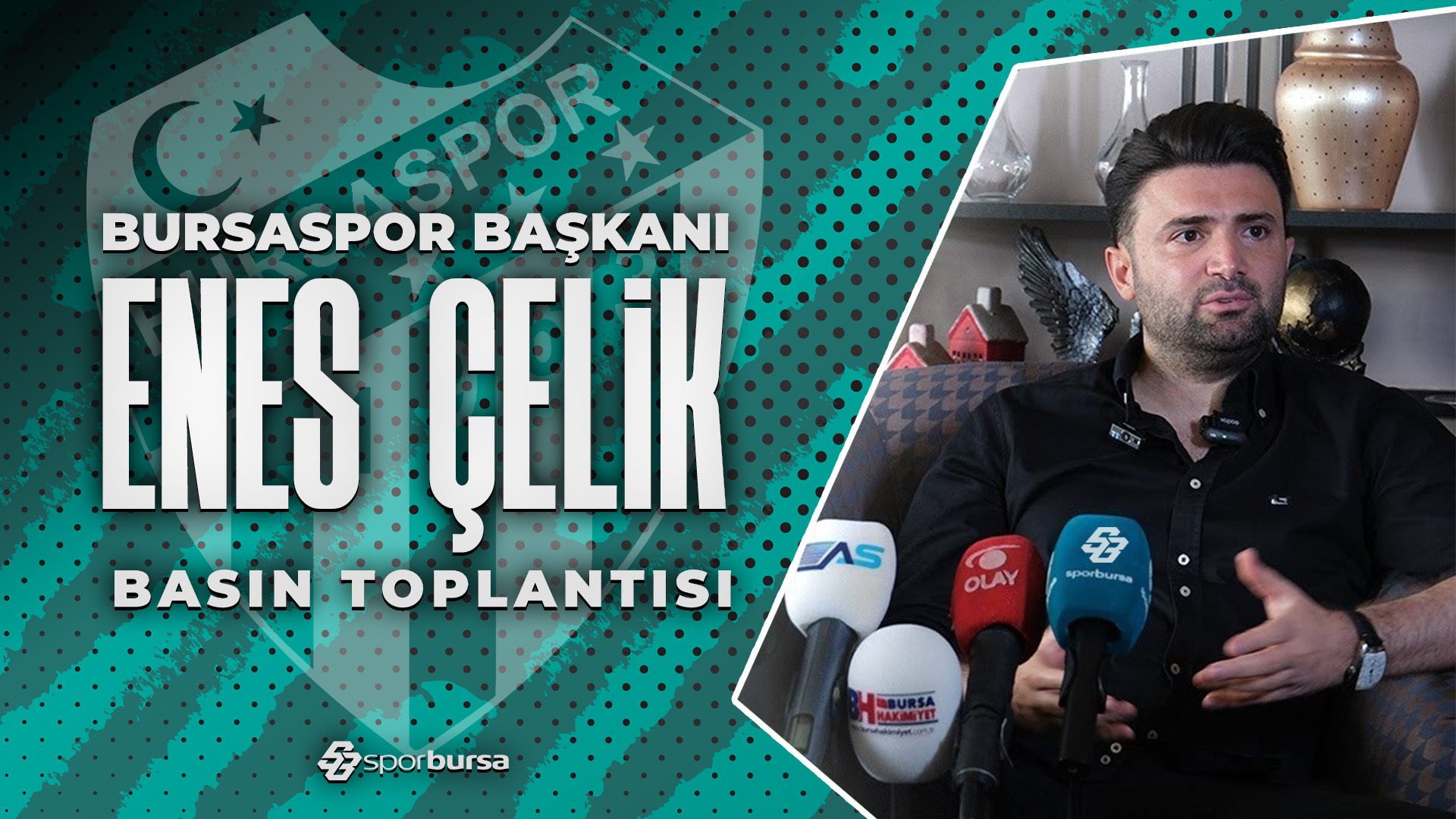 Bursaspor Başkanı Enes Çelik | Basın Toplantısı