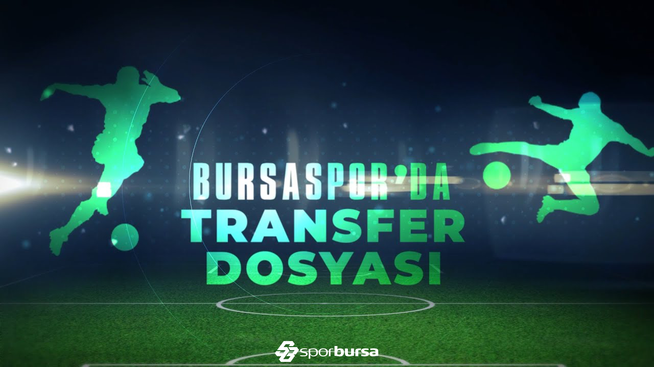 Bursaspor'da transfer ve sıcak gelişmeler!...