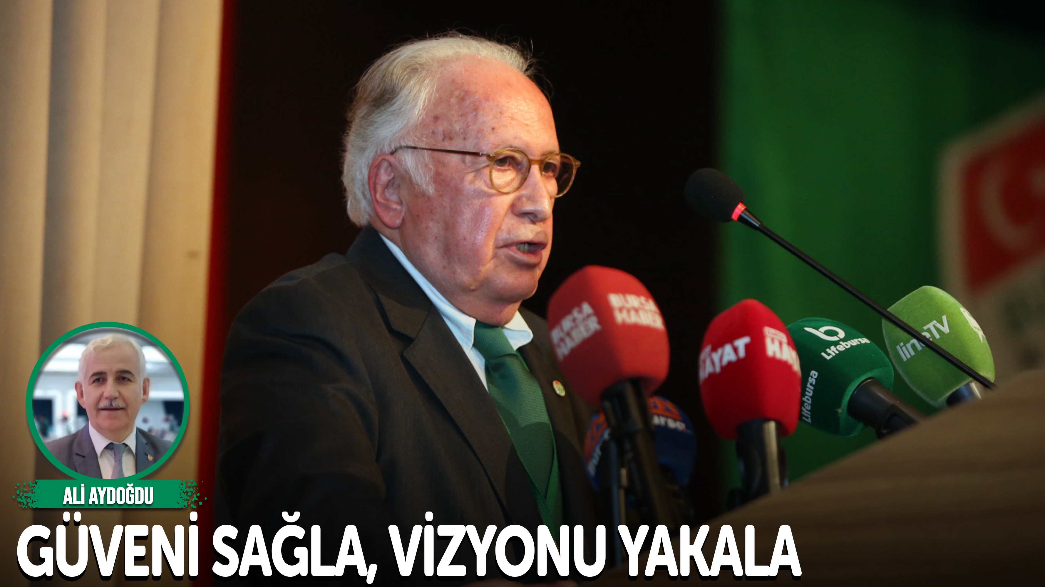 Güveni sağla, vizyonu yakala