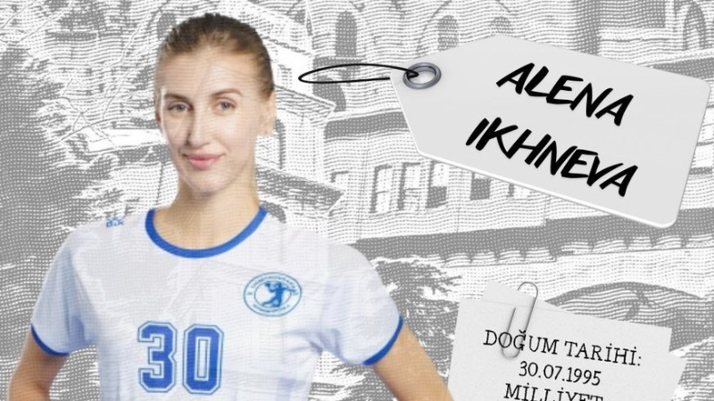 Alena Ikhneva Büyükşehir’de
