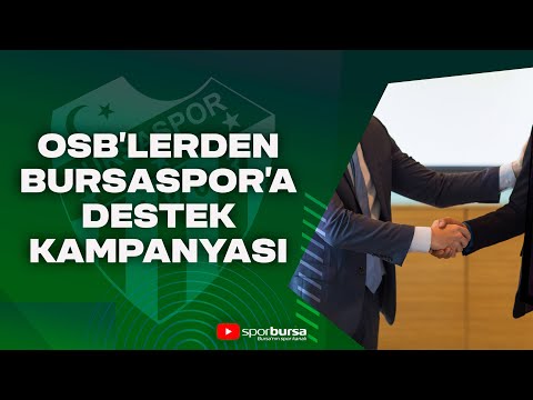 OSB'LERDEN BURSASPORA DESTEK KAMPANYASI