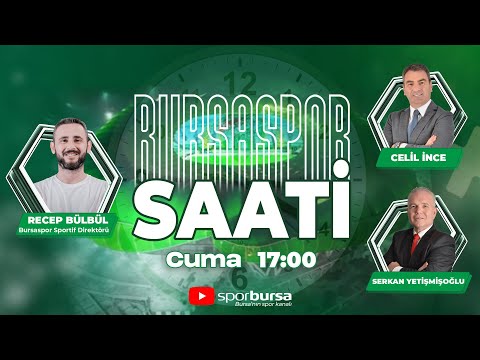 Bursaspor Sportif Direkörü Recep Bülbül, Bursaspor Saati&#39;nde!