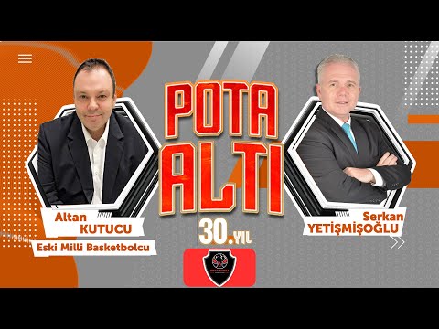 Eski milli basketbolcu Altan Kutucu, Pota Altı’nda Bursa basketbolunu yorumlayacak...