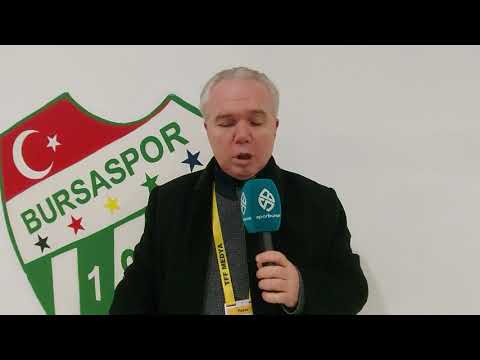 Bursaspor-Aliağa Fk Maç Sonu Değerlendirmesi...