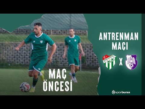 Bursaspor, devre arası kampında ilk antrenman maçına çıkıyor...
