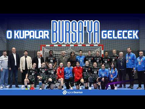 Bursa Büyükşehir Belediyespor Kadın Hentbol Takımı hedefi zirveye koydu!