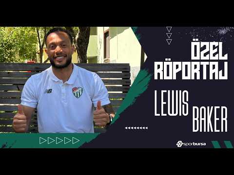 Bursaspor'un yeni transferi Lewis Baker, SporBursa'ya özel açıklamalarda bulundu.. #sporbursa