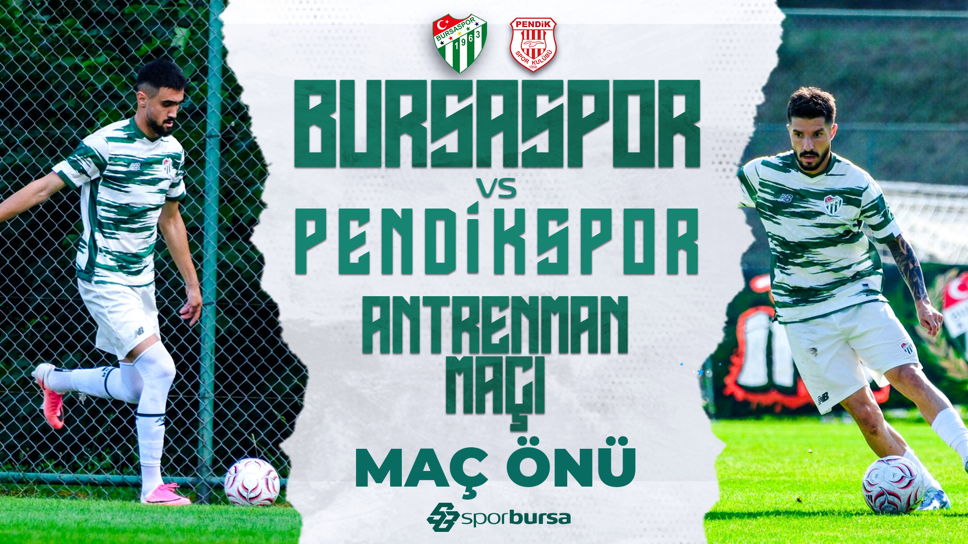 Bursaspor-Pendikspor Antrenman Maçı | Muhtemel 11'ler, Son Gelişmeler ve Kamp Notları