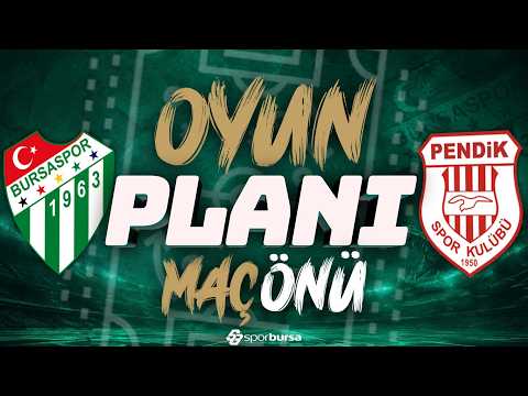 Bursaspor-Pendikspor | İlk 11'ler ve Son Gelişmeler!